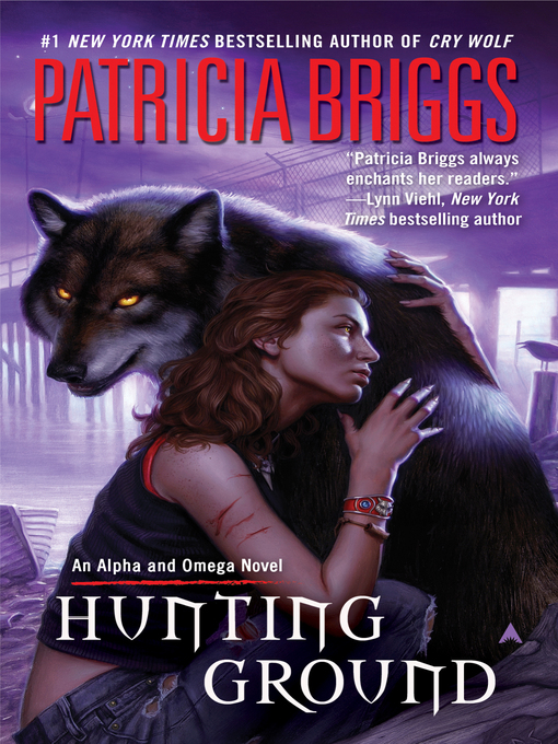 Title details for Hunting Ground by Patricia Briggs - Available